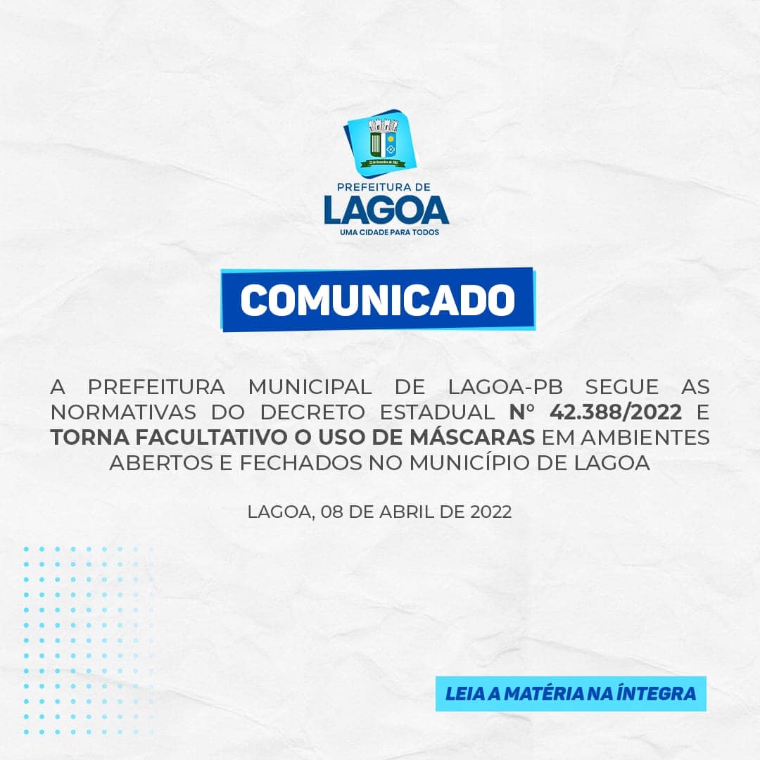 FACULTATIVO O USO DE MÁSCARAS EM AMBIENTES ABERTOS E FECHADOS NO MUNICÍPIO DE LAGOA-PB